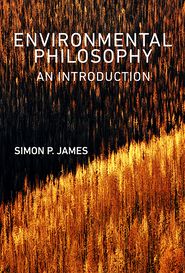 Environmental Philosophy: An Introduction