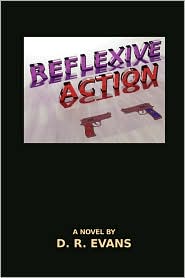 Reflexive Action by D. R. Evans: Book Cover