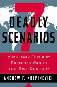 7 Deadly Scenarios by Andrew Krepinevich: Book Cover
