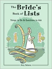The Bride's Book of Lists by Amy Nebens: Book Cover