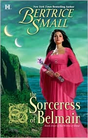 The Sorceress of Belmair (World of Hetar Series #4) by Bertrice Small: Book Cover
