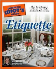 The Complete Idiot's Guide to Etiquette by Mary Mitchell: Book Cover