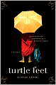 Book Cover Image. Title: Turtle Feet: The Making and Unmaking of a Buddhist Monk, Author: by Nikolai  Grozni