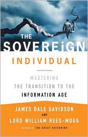 The Sovereign Individual by James Dale Davidson: Book Cover