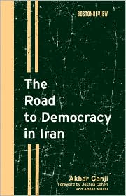 The Road to Democracy in Iran by Akbar Ganji: Book Cover