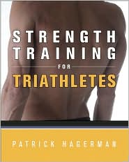 Strength Training for Triathletes by Patrick Hagerman: Book Cover