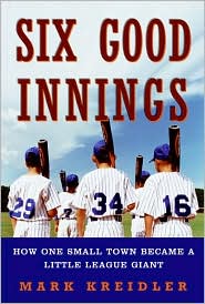 Six Good Innings by Mark Kreidler: Book Cover