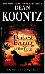 Book Cover Image. Title: Darkest Evening of the Year, Author: by Dean  Koontz