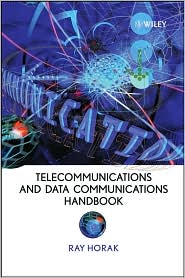 Telecommunications and Data Communications Handbook by Ray Horak: Book Cover