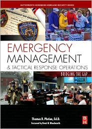 Emergency Management and Tactical Response Operations by Thomas D. Phelan: Book Cover