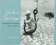 Silver Springs by Gary Monroe: Book Cover