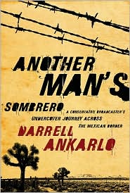 Another Man's Sombrero by Darrell Ankarlo: Book Cover