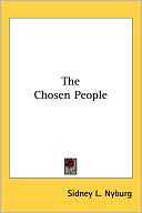 Chosen People by Sidney Nyburg