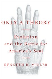 Only a Theory by Kenneth R. Miller: Book Cover