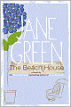 Book Cover Image. Title: The Beach House, Author: by Jane  Green