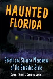 Haunted Florida by Cynthia Thuma: Book Cover