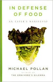 In Defense of Food by Michael Pollan: Book Cover