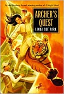 Archer's Quest by Linda Sue Park