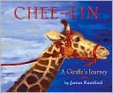 Chee-Lin: A Giraffe's Journey