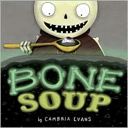 Bone Soup by Cambria Evans: Book Cover