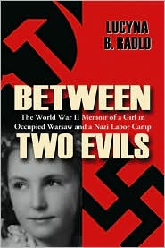Between Two Evils by Lucyna B. Radlo: Book Cover