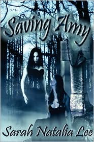 Saving Amy by Sarah Natalia Lee: Book Cover