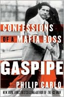 Gaspipe: Confessions of a Mafia Boss  
(July 2008)