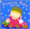 Book Cover Image. Title: Princess Baby, Night-Night, Author: Karen  Katz