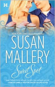Sweet Spot (Bakery Sisters Series #2) by Susan Mallery: Book Cover