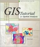 GIS Tutorial II by David Allen