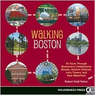 Walking Boston by Robert Todd Felton: Book Cover