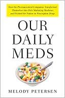 Our Daily Meds by Melody Petersen