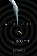 The Butt 
by Will Self
(Sept. 2008
read more