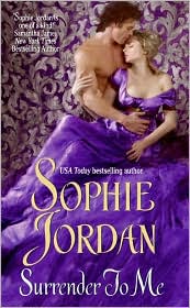 Surrender to Me by Sophie Jordan: Book Cover