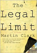 The Legal Limit
by Martin Clark
(July 2008)