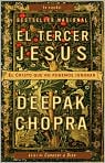 Book Cover Image. Title: El tercer Jes�s: El Cristo que no podemos ignorar, Author: by Deepak  Chopra