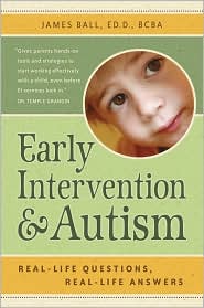 Early Intervention and Autism by James Ball: Book Cover