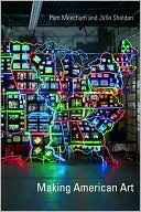 Making American Art A Critical Introduction