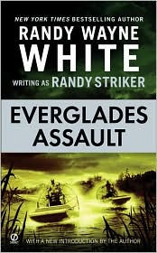Everglades Assault (Dusky MacMorgan Series #6) by Randy Wayne White: Book Cover