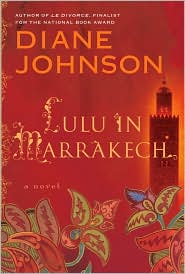 Lulu in Marrakech by Diane Johnson: Book Cover