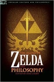 The Legend of Zelda and Philosophy by Luke Cuddy: Book Cover