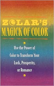 Zolar's Magick Of Color by Zolar: Book Cover