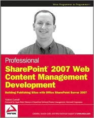 Professional SharePoint 2007 Web Content Management Development by Andrew Connell: Book Cover
