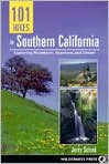 Book Cover Image. Title: 101 Hikes in Southern California: Exploring Mountains, Seashore, and Desert, Author: Jerry  Schad