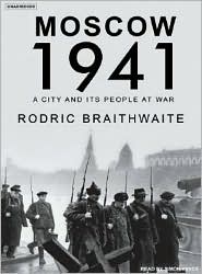Moscow 1941 by Rodric Braithwaite: CD Audiobook Cover