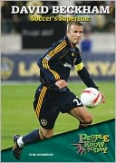 David Beckham Soccers Superstar