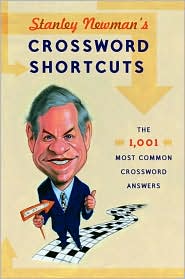 Stanley Newman's Crossword Shortcuts by Stanley Newman: Book Cover