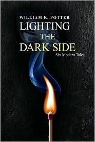 Lighting the Dark Side by William R. Potter: Book Cover