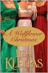 Book Cover Image. Title: A Wallflower Christmas (Wallflower Series #5), Author: by Lisa  Kleypas