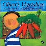 Oliver's Vegetables by Vivian French: Book Cover